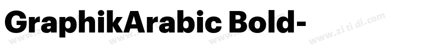 GraphikArabic Bold字体转换 GraphikArabic Bold字体转换